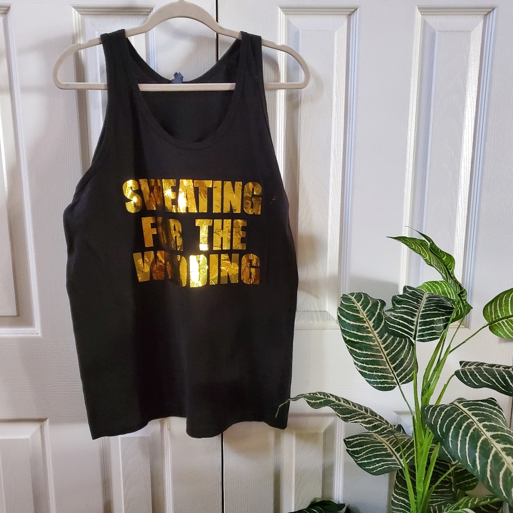 Sweating for the Wedding Tank Top